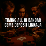 timing all in bandar ceme deposit Linkaja