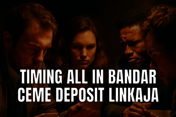 timing all in bandar ceme deposit Linkaja